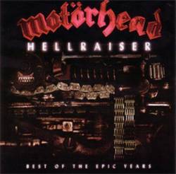 Motörhead : Hellraiser - Best of the Epic Years